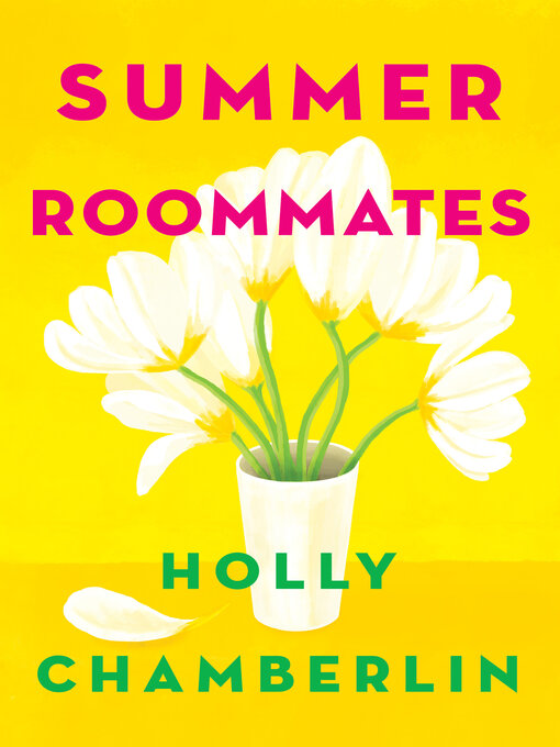 Title details for Summer Roommates by Holly Chamberlin - Wait list